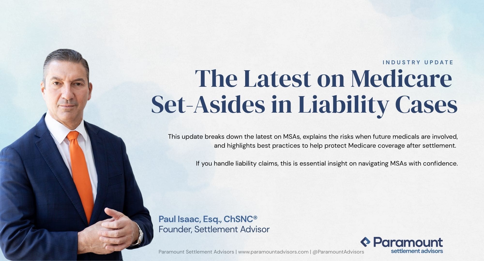 An Update on Medicare Set-Asides (MSAs) in Liability Cases MSA 05 27 26 - An Update on Medicare Set-Asides (MSAs) in Liability Cases