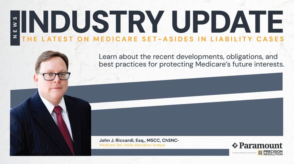 industry updates template for review 1024x573 - An Update on Medicare Set-Asides (MSAs) in Liability Cases